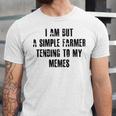 I Am But A Simple Farmer Tending To My Memes V2 Unisex Jersey Short Sleeve Crewneck Tshirt