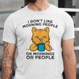 I Dont Like Morning People Or Mornings Or People V2 Unisex Jersey Short Sleeve Crewneck Tshirt