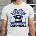 I May Be A Grandpa But Ill Still Kick Your Butt A Cornhole Unisex Jersey Short Sleeve Crewneck Tshirt