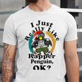 I Really Like Rapper Penguin Ok Unisex Jersey Short Sleeve Crewneck Tshirt