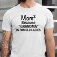 Mom Squared Grandma Jersey T-Shirt