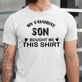 My Favorite Son Bought Me This Unisex Jersey Short Sleeve Crewneck Tshirt