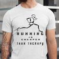 Running Is Cheaper Than Therapy A Celebration Of Running Unisex Jersey Short Sleeve Crewneck Tshirt