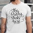 The Party Starts Here Unisex Jersey Short Sleeve Crewneck Tshirt