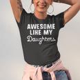 Awesome Like My Daughters Mom Dad Jersey T-Shirt