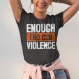 Enough End Gun Violence Wear Orange Anti Violence Jersey T-Shirt