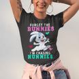 Forget The Bunnies Im Chasing Hunnies Funny Unisex Jersey Short Sleeve Crewneck Tshirt