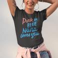 Pink Or Blue Nana Loves You Gender Baby Reveal Party Grandma Jersey T-Shirt