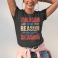 Treason Is The Reason For The Season 4Th Of July Patriotic Unisex Jersey Short Sleeve Crewneck Tshirt