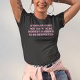 A Woman Does Not Have To Be Modest In Order To Be Respected Jersey T-Shirt
