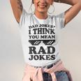 Dad Jokes I Think You Mean Rad Jokes Unisex Jersey Short Sleeve Crewneck Tshirt