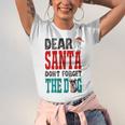 Dear Santa Dont Forget The Dog Unisex Jersey Short Sleeve Crewneck Tshirt