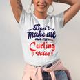 Dont Make Me Use My Curling Voice Unisex Jersey Short Sleeve Crewneck Tshirt