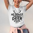 Funny Deer Quotemy Family Tree Has A Deer Stand In It Deer Lovers Unisex Jersey Short Sleeve Crewneck Tshirt