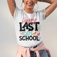 Happy Last Day Of School Funny V3 Unisex Jersey Short Sleeve Crewneck Tshirt