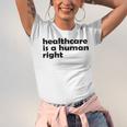 Healthcare Is A Human Right Unisex Jersey Short Sleeve Crewneck Tshirt