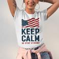 Keep Calm And Stay Strong Tshirt American Tshirt United State Of America Unisex Jersey Short Sleeve Crewneck Tshirt