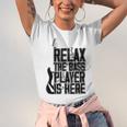 Relax The Bass Player Is Here Bass Player Funny Gift Bass Guitar Unisex Jersey Short Sleeve Crewneck Tshirt