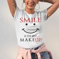 Smile Is The Best Makeup Unisex Jersey Short Sleeve Crewneck Tshirt