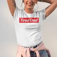 Tired Dad Fathers DayJersey T-Shirt