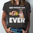 Best Pitbull Dad Ever Dog Owner Funny Pitbull Unisex Jersey Short Sleeve Crewneck Tshirt