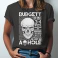 Burgett Name Gift Burgett Ive Only Met About 3 Or 4 People Unisex Jersey Short Sleeve Crewneck Tshirt