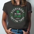 Everybody In The Pub Gettin Tipsy Unisex Jersey Short Sleeve Crewneck Tshirt