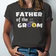 Father Of The Groom Getting Ready For The Wedding Unisex Jersey Short Sleeve Crewneck Tshirt