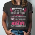 February Girl And God Said Let There Be February Girl Unisex Jersey Short Sleeve Crewneck Tshirt