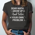 Funny Math Quote For Girls Boys Teens Men Women Dear Math V2 Unisex Jersey Short Sleeve Crewneck Tshirt