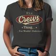 Its A CREWS Thing You Wouldnt Understand Shirt CREWS Last Name Gifts Shirt With Name Printed CREWS Unisex Jersey Short Sleeve Crewneck Tshirt