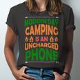 Modern Day Camping Is An Uncharged Phone Unisex Jersey Short Sleeve Crewneck Tshirt