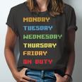 Monday To Friday On Duty Unisex Jersey Short Sleeve Crewneck Tshirt