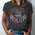 Motorcycle I Ride Like A Girl Try To 495 Shirt Unisex Jersey Short Sleeve Crewneck Tshirt