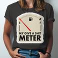 My Give A Shit Meter Is Empty Sarcastic Autocollant 393 Trending Shirt Unisex Jersey Short Sleeve Crewneck Tshirt