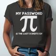 My Password Is The Last 8 Digits Of Pi 94 Trending Shirt Unisex Jersey Short Sleeve Crewneck Tshirt