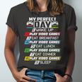 My Perfect Day Video Games Funny Cool 554 Shirt Unisex Jersey Short Sleeve Crewneck Tshirt