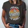 Relax The Drummer Is Here Drummers Jersey T-Shirt