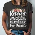 Retired Under New Management See Grandkids Retirement Unisex Jersey Short Sleeve Crewneck Tshirt