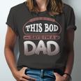 This Bod Says Im A Dad Tee Great Presents In Fathers Day 21 Shirt Unisex Jersey Short Sleeve Crewneck Tshirt