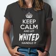 Whited Name Gift Keep Calm And Let Whited Handle It Unisex Jersey Short Sleeve Crewneck Tshirt