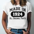 1924 Birthday Made In 1924 All Original Parts Unisex Jersey Short Sleeve Crewneck Tshirt