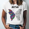 Alysia Name Gift Alysia I Am The Storm Unisex Jersey Short Sleeve Crewneck Tshirt