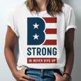 Be Strong And Never Give Up Tshirt American Tshirt United State Of America Unisex Jersey Short Sleeve Crewneck Tshirt