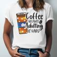 Coffee Because Adulting Is Hard Funny Sarcastic Design Unisex Jersey Short Sleeve Crewneck Tshirt