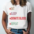 Eat Sleep Donate Blood Repeat Blood Donation Blood Donation Awareness Unisex Jersey Short Sleeve Crewneck Tshirt