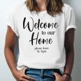 Funny Housewarming Home Accessories Welcome Please Leave By 9 Pm Sleeveless Top 435 Trending Shirt Unisex Jersey Short Sleeve Crewneck Tshirt