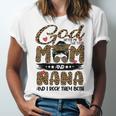 God Gifted Me Two Titles Mom And Nana Leopard Unisex Jersey Short Sleeve Crewneck Tshirt