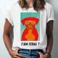 I Am Feral Coll Red Dog Unisex Jersey Short Sleeve Crewneck Tshirt