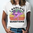 I Axlotl Questions Cute Axlotl V2 Unisex Jersey Short Sleeve Crewneck Tshirt